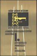 1962 Nagykanizsa,  A Thúry György Múzeum által Rendezett 'A Dunántúli Ásványolajipari Gépgyár Dolgozóinak' I. Képzőművés - Sonstige & Ohne Zuordnung