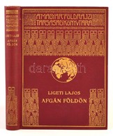 Ligeti Lajos: Afgán Földön. Magyar Földrajzi Társaság Könyvtára. Bp., é. N., Franklin-Társulat, 219+3 P.+32 T. (Fekete-f - Unclassified