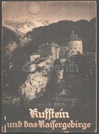 Deubner, Ludvwig: Kufstein Und Das Kaisergebirge. München, 1941. Bayerland Verlag. Kiadói Papírkötésben, Kissé Viseltes - Unclassified