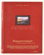 Odze György-Kaiser Ottó: Magyarországon...megbízólevéllel. Pécs, 2001, Alexandra. Kiadói Kartonált Papírkötés, Kiadói Pa - Sin Clasificación