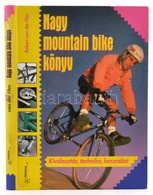 Robert Van Der Plas: Nagy Mountain Bike Könyv. Ford.: Nádudvari Zoltánné. Bp.,1995, Figoria. Kiadói Kartonált Papírkötés - Sin Clasificación