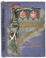 Donászy Ferenc: Rejtélyek A Történelemből. Bp., 1906, Athenaeum. Kicsit Kopott, Díszes Vászonkötésben, Jó állapotban. - Unclassified