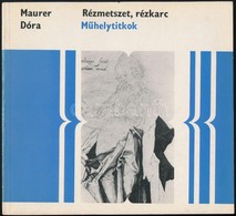 Maurer Dóra: Rézmetszet, Rézkarc. Műhelytitkok. Bp.,1976,Corvina. Kiadói Papírkötés. - Ohne Zuordnung
