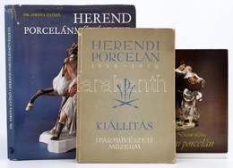 3 Db Porcelán Témájú Könyv: Sikota Győző: Herend Porcelánművészete (1976); Herendi Porcelán 1839-1954. Kiállítási Kataló - Sin Clasificación