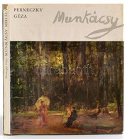 Perneczky Géza: Munkácsy Bp., 1970. Corvina. Kiadói Egészvászon-kötésben, Kiadói Papír Védőborítóban. - Sin Clasificación