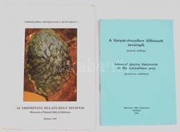 2 Db ásványtani Könyv: Az Erdőbényei Mulató-hegy ásványai. Szerk.: Papp Gábor Et Al. Miskolc, 1993, Herman Ottó Múzeum.; - Unclassified