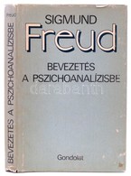 Sigmund Freud: Bevezetés A Pszichoanalízisbe. Fordította: Hermann Imre. Bp., 1986, Gondolat. Kiadói Egészvászon-kötés, K - Ohne Zuordnung