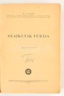 N. I. Sacov: Olajkutak Fúrása. Ford.: Dr. Viczián István. Bp.,1951, Nehézipari Könyv- és Folyóirat Vállalat. Kiadói Papí - Ohne Zuordnung