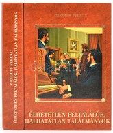 Greguss Ferenc: Élhetetlen Feltalálók, Halhatatlan Találmányok. Kisújszállás, 1998, Szalay. Kiadó Kartonált Papírkötés. - Ohne Zuordnung