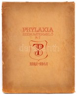 Phylaxia Szérumtermelő Rt. 1912-1942. 30 éves Jubileumának Emlékalbuma. Bp.,é.n. Kiadói Egészvászon Kötésben, Nagyon Szé - Unclassified