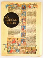 A Nekcsei Biblia Legszebb Lapjai. Bevezetőt írta Dana J. Pratt, A Képmagyarázatokat írta Lévárdy Ferenc, A Hasonmás Kiad - Unclassified