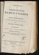 [Vauge,Gilles]: Értekezés A Keresztény Reménységről A Lélek-tsüggedtsége, Bizodalmatlansága és Felesleges Félelme Ellen. - Ohne Zuordnung