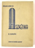 Müller Lajos: Aszkétika. Bp.,1940, Korda. Kiadói Papírkötés. - Zonder Classificatie