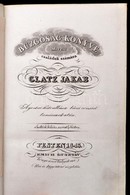 Glatz Jakab: Buzgóság' Könyve Mivelt Családok Számára. Ágostai Hitvallásu Bécsi Consist Tanácsnok Után. Pest, 1843, Emic - Zonder Classificatie