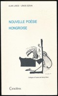 Alain Lance-János Szávai: Nouvelle Poésie Hongroise. 1970-2000. Klimó, Károly Illusztrációival. Paris, 2001, Caractéres. - Unclassified