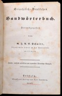 Griechisch-Deutsches Handwörterbuch. Hrsg.: M. J. A. E. Schmidt. Leipzig, 1847, Karl Tauchnitz. Kopott Egészvászon-kötés - Unclassified