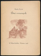 Krúdy Gyula: Őszi Versenyek. Szabó Vladim+ 11 T. Kiadói Papírkötésben, Számozatlan Példány. - Sin Clasificación