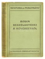 Paul Gsell: Rodin Beszélgetései A Művészetről. Bródy Pál Bródy Pál Színházigazgató, Rendező, Dramaturg (1898-1978) Dedik - Unclassified