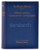 József Attila Válogatott Levelezése. Új Magyar Múzeum. 11. Bp., 1976, Akadémiai Kiadó. Kiadói Egészvászon-kötés, Kiadói  - Sin Clasificación