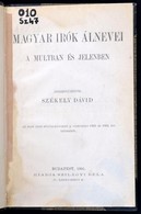 Székely Dávid: Magyar írók álnevei A Múltban és Jelenben. Részben Klny. A Corvina 1903. és 1904. évi Számaiból. Bp., 190 - Sin Clasificación