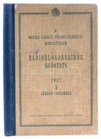 A Magyar Királyi Földművelésügyi Minisztérium Rádióelőadásainak Sorozata. V. évf., 1932, 'B' Sorozat: Január-december. B - Sin Clasificación