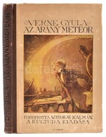 Verne Gyula: Az Arany Meteor. Bp., 1919, Kultúra Könyvkiadó és Nyomda Rt. Kiadói Félvászon Kötés, Kopottas állapotban. - Sin Clasificación