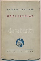 Fenyő László: Őszi Kávéház. Bp.,(1936),Nyugat,(Hungária-ny.), 77+2 P. Első Kiadás. Kiadói Papírkötés. - Sin Clasificación