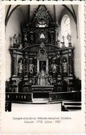 ** T1/T2 Szeged, Szeged-Alsóvárosi Mátyás Templom Főoltára, Belső. Készült: 1713. Újítva: 1937. Photo - Sin Clasificación