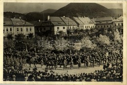 T4 1940 Nagybánya, Baia Mare; Bevonulás / Entry Of The Hungarian Troops + '1940 Nagybánya Visszatért' So. Stpl. (apró Ly - Sin Clasificación