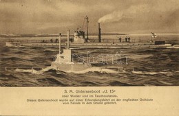 ** T2 SM Unterseeboot 'U 15' über Wasser Und Im Tauchzustande / WWI German Imperial Navy (Kaiserliche Marine) Submarine  - Ohne Zuordnung