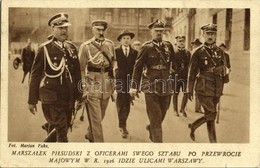 * T2/T3 Marszalek Pilsudski Z Oficerami Swego Sztabu Po Przewrocie Majowym W R. 1926 Idzie Ulicami Warszawy / Marshal Jó - Unclassified