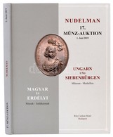 Nudelman László: Magyar és Erdélyi Pénzek-Emlékérmek - 17. Numizmatikai Aukció - 2019. Június 1., Ritz Carlton Hotel Bud - Sin Clasificación