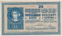 1918. 25K '3103' 3mm, Hullámos Hátlap, Eltolódott Nyomat, Hamis 'Zircvidéki Takarékpénztár' Felülbélyegzéssel (fake Over - Unclassified