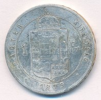 1879KB 1Ft Ag 'Ferenc József / Középcímer' T:2- Ph.
Adamo M15 - Unclassified