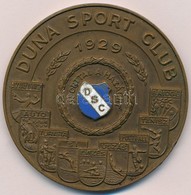 1929. 'Duna Sport Club 1929 - Sporttal A Hazáért' Zománcozott Br Plakett (60mm) T:2 Ph. - Zonder Classificatie