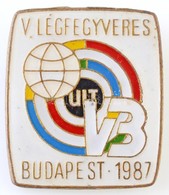 1987. 'V. Légfegyveres VB - Budapest 1987' Zománcozott Fém Jelvény (29x25mm) T:1- - Ohne Zuordnung