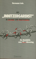 Als "Innitzergardist" In Dachau Und Mauthausen - Ein Rückblick Zum 50. Jahrestag - Musées & Expositions