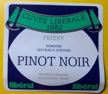 12099 - Cuvée Libérale 1982 Pinot Noir De Peissy  Suisse - Politica (vecchia E Nuova)