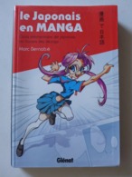 Marc Bernabé - Le Japonais En Manga. Cours élémentaire De Japonais Au Travers Des Manga - Andere Producten