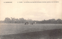 61-FLERS- LA RENTREE AU GARAGE DE MONOPLAN SOMMER, APRES UN VOL DE BATHIAT - Flers