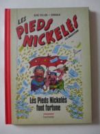 René Pellos, Corrald - Les Pieds Nickelés Font Fortune / 2013 - éd. Hachette - Pieds Nickelés, Les