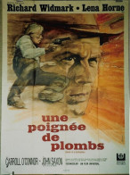 "Une Poignée De Plombs" R. Widmark, L. Horne...1969 - Affiche 120x160 - TTB - Posters