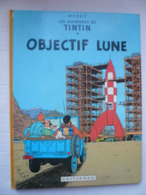 -Hergé -LES AVENTURES DE TINTIN-  Objectif Lune -Ed.:CASTERMAN - Hergé