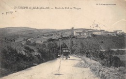 Saint Joseph En Beaujolais            69       Route Du Col De Truges           (voir Scan) - Sonstige & Ohne Zuordnung