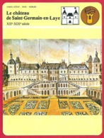 Le Château De Saint Germain En Laye. Yvelines (78). Ancienne Résidence Des Rois De France. Un Véritable Livre D'Histoire - Storia