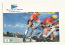 THEME TOUR DE FRANCE 2000  EN LOIRE ATLANTIQUE  NANTES /ST NAZAIRE  NEUVE  SUPERBE - Radsport