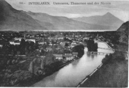 INTERLAKEN → Unterseen Mit Thunersee Und Dem Niesen Anno 1912 - Unterseen