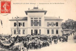 Dardilly         69       Inauguration De La Mairie Ecole              (voir Scan) - Beaujeu