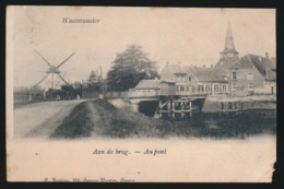 WAESMUNSTER  WAASMUNSTER  - AAN DE BRUG  AU PONT  -  MOLEN  !!  BESCHADIGING ZIE AFBEELDING 2 - Waasmunster