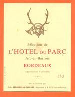 étiquette De Vin Bordeaux Selection Hotel Du Parc à Arc En Barrois Lerousseau à Arc - Cor De Chasse - Massacre - Hunting